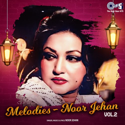 Melodies - Noor Jehan - Vol.2