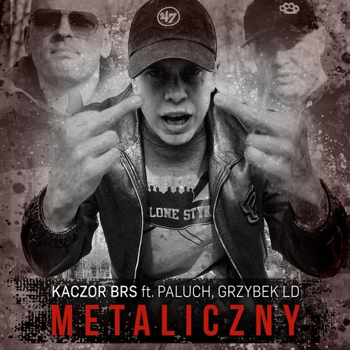 Metaliczny (feat. Paluch, Grzybek LD)