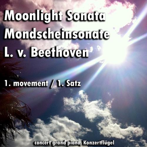 Moonlight Sonata , Mondschein Sonate (1. Movement , 1. Satz)