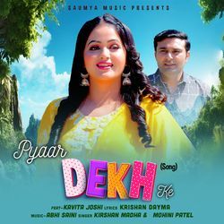 Pyaar Dekh Ke (feat. Kavita Joshi)-Bgk9c0xeA3k