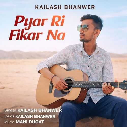 Pyar Ri Fikar Na