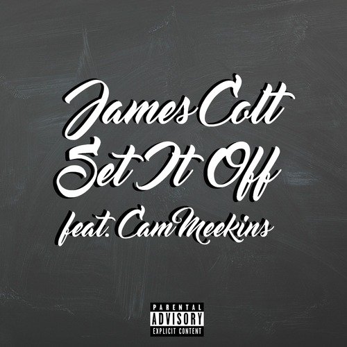 Set It off (feat. Cam Meekins)