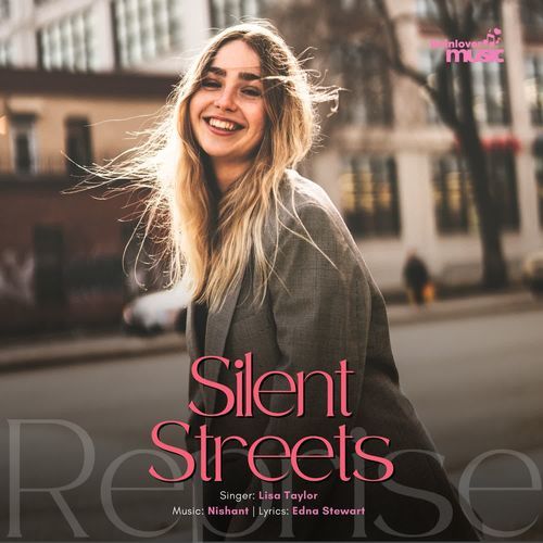 Silent Streets Reprise