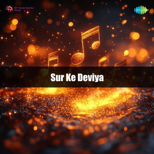Sur Ke Deviya