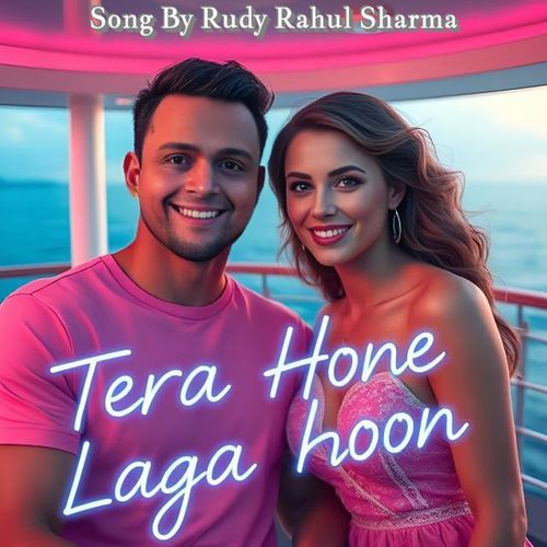 Tera Hone Laga Hoon