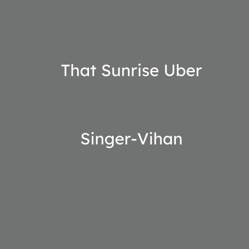 That Sunrise Uber