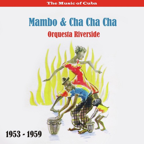 The Music of Cuba - Mambo & Cha Cha Cha / Recordings 1953 -1959