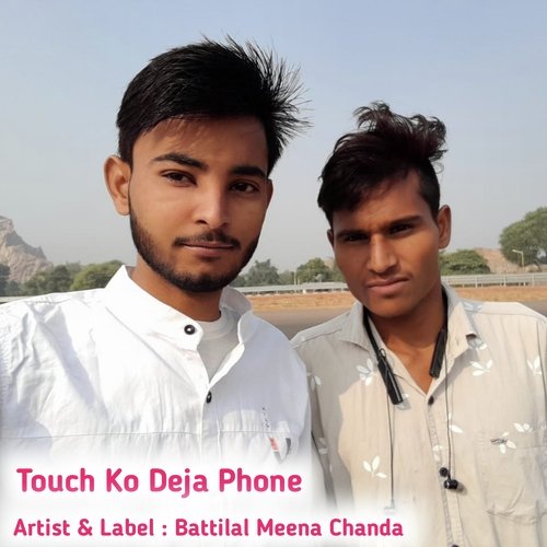 Touch Ko Deja Phone