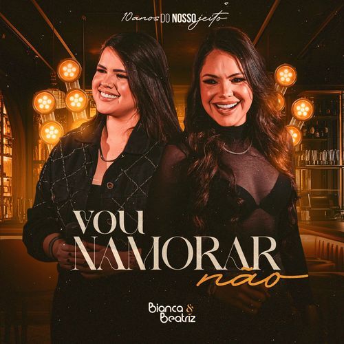 Vou Namorar Não