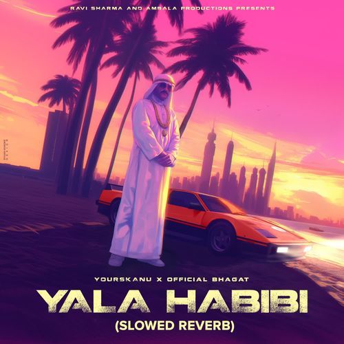 Yala Habibi (Slowed Reverb)