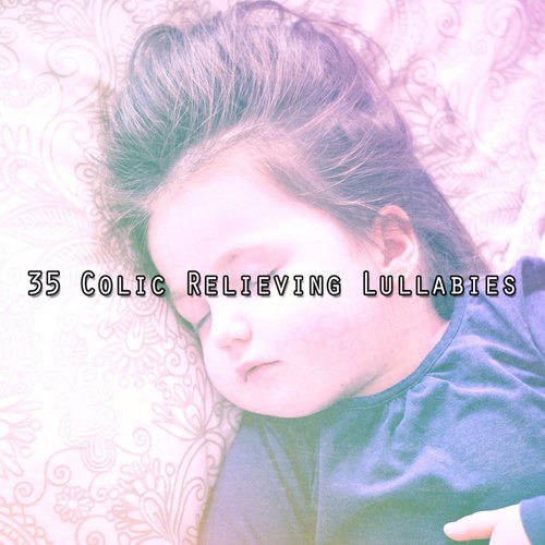 35 Colic Relieving Lullabies_poster_image