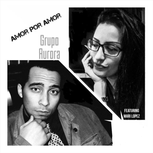 Amor por Amor (feat. Mari Lopez)