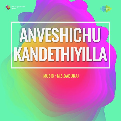 Anveshichu Kandethiyilla