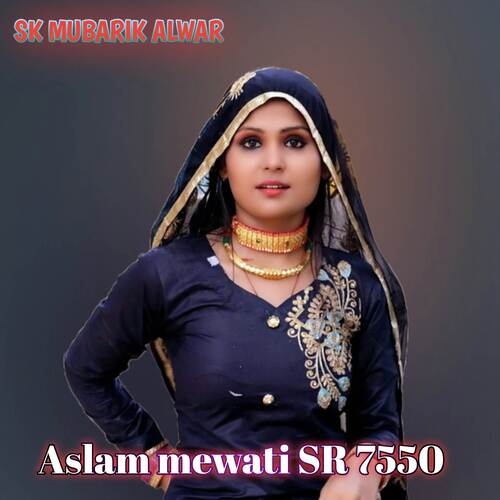 Aslam mewati SR 7550