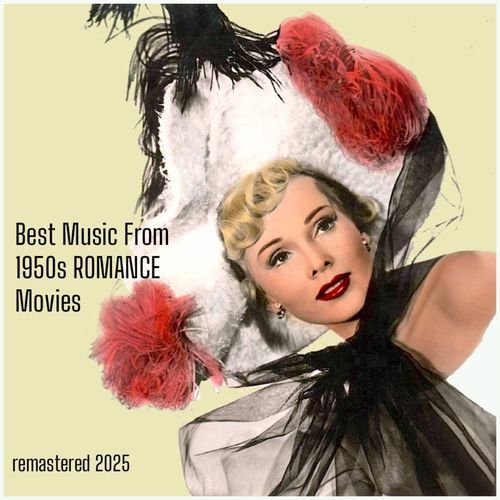 Main & End Titles - There's Always Tomorrow, 1956 (feat. Heinz Roemheld & Herman Stein) (Remastered 2025) cover art
