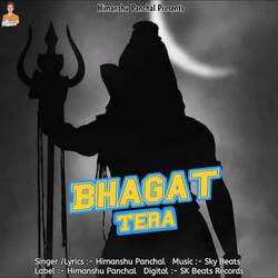 Bhagat Tera-QzAfWzpUZGw