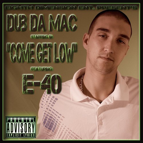 Come Get Low (feat. E-40)