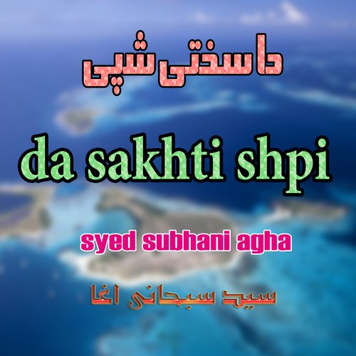Da Sakhti Shpy