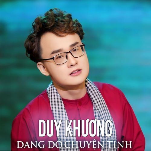 Dang Dở Chuyện Tình