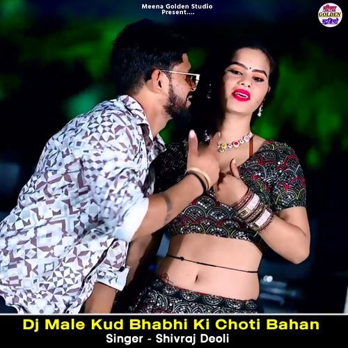 Dj Male Kud Bhabhi Ki Choti Bahan