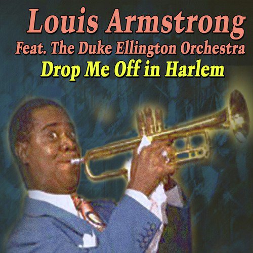 Drop Me Off In Harlem