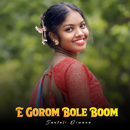 E Gorom Bole Boom