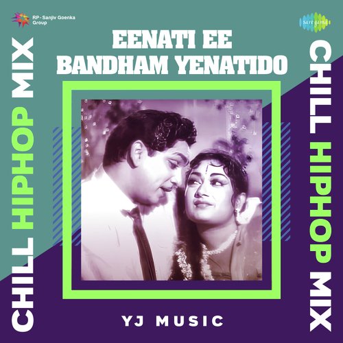 Eenati Ee Bandham Yenatido - Chill HipHop Mix