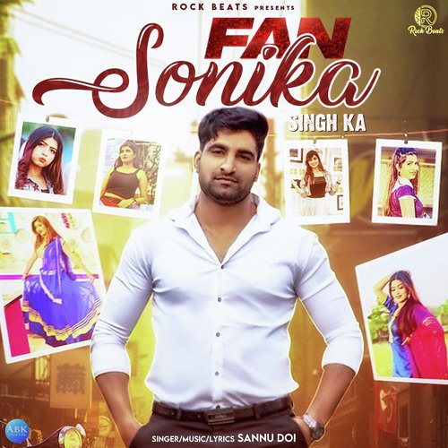 Fan Sonika Singh Ka - Single