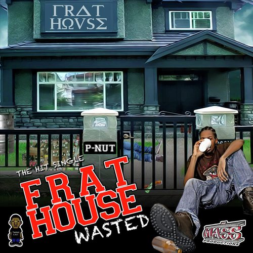 Frat House Wasted - Single_poster_image