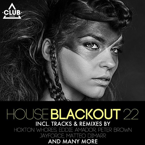 House Blackout, Vol. 22