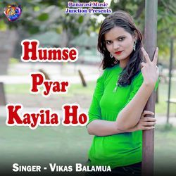 Humse Pyar Kayila Ho-NipcejxIYXc