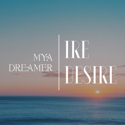 Ire Desire