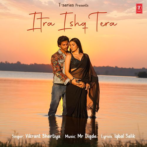 Itra Ishq Tera