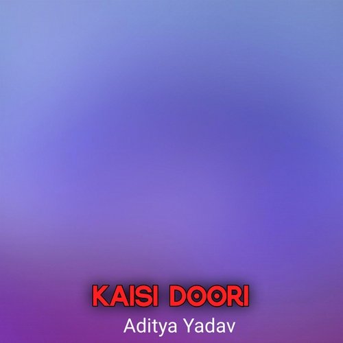 Kaisi Doori