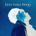 Kho Gaya Hoon