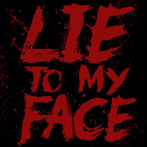 Lie To My Face (2022)_poster_image