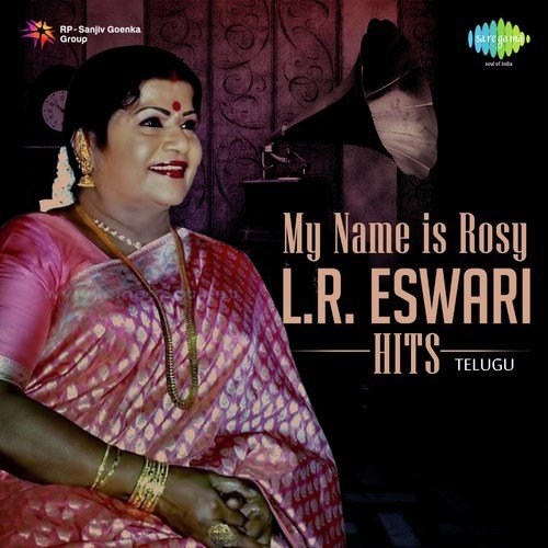 My Name Is Rosy L. R. Eswari Hits