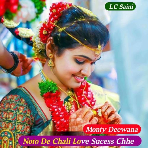 Noto De Chali Love Sucess Chhe