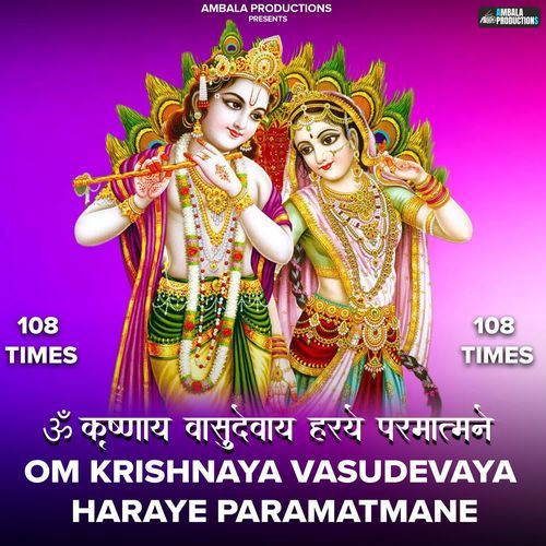 Om Krishnaya Vasudevaya Haraye Paramatmane 108 Times