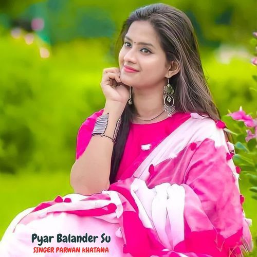 Pyar Balander Su