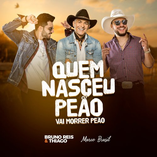 Quem Nasceu Peão Vai Morrer Peão_poster_image