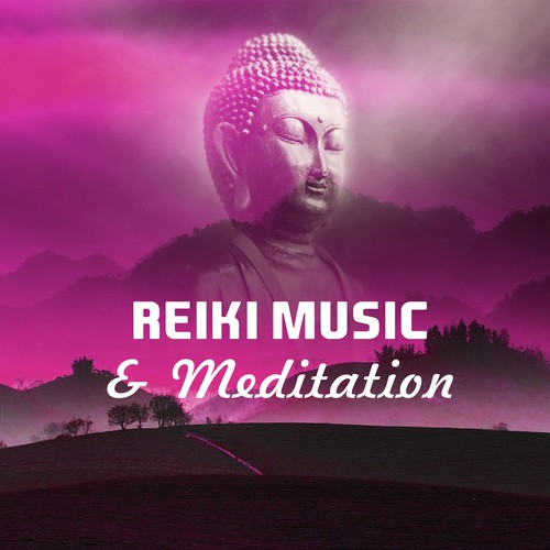 Reiki Music & Meditation – Training Yoga, Soft Mindfulness, Spirituality, Relax, Mantra, Meditate, Chakra Balancing