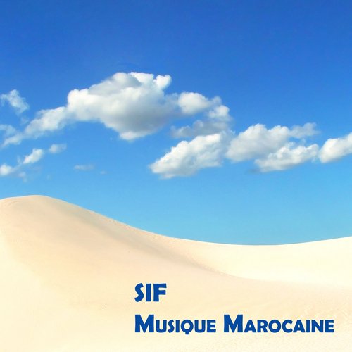 Sif, Musique Marocaine