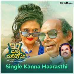 Single Kanna Haarasthi (From "90 Bidi Manig Nadi")