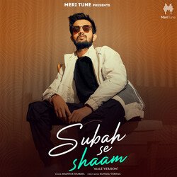 Subah Se Shaam (Male Version)-FCY6Ujx4RlY