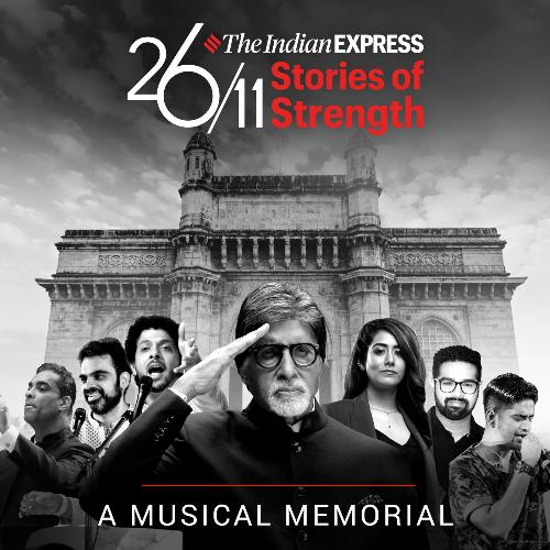 The Indian Express 26/11 Stories of Strength - A Musical Memorial