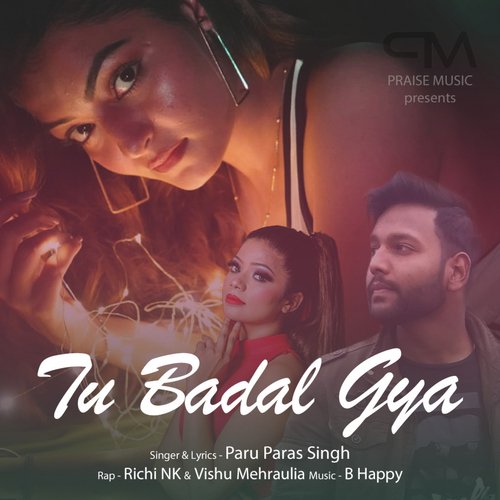Tu Badal Gya