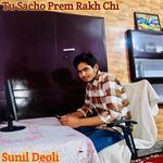 Tu Sacho Prem Rakh Chi