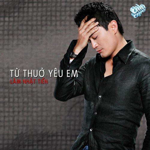 Tu Thuo Yeu Em