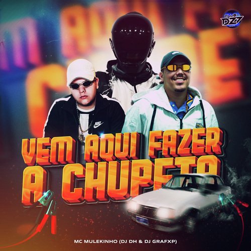 VEM AQUI FAZER A CHUPETA_poster_image